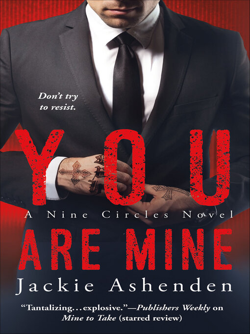 Title details for You Are Mine by Jackie Ashenden - Available